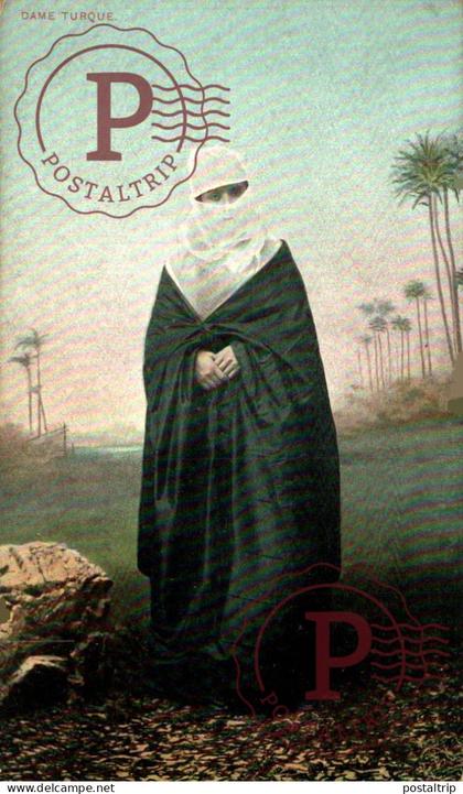TURQUIA. TURQUIE. DAME TURQUE