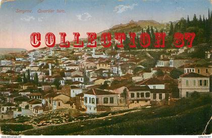 ♦♦ SMYRNE - QUARTIER TURC < TÜRKIYE - TURKEY - TURQUIE - TURKEI - TURKIJE - TURCHIA - TURQUIA