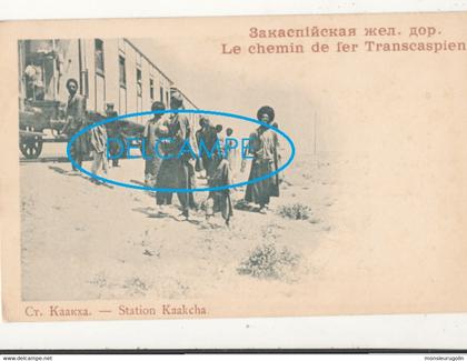 TURKMENISTAN )) CHEMIN DE FER TRANSCASPIEN     STATION DE KAAKCHA