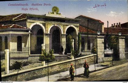 CPA Constantinople Sublime Porte Turquie