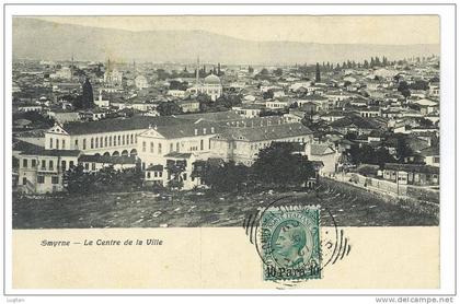 CARTOLINA - SMYRNE - LE CENTRE DE LA VILLE  - PANORAMA  -VIAGGIATA AFFRANCATA LATO VEDUTA ORA TURCHIA - IMPERO OTTOMANO