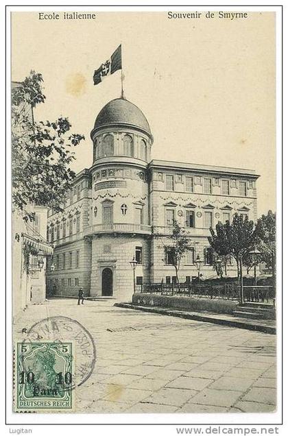 CARTOLINA - SMYRNE - SCUOLA ITALIANA ECOLE ITALIENNE - VIAGGIATA AFFRANCATA LATO VEDUTA ORA TURCHIA - IMPERO OTTOMANO
