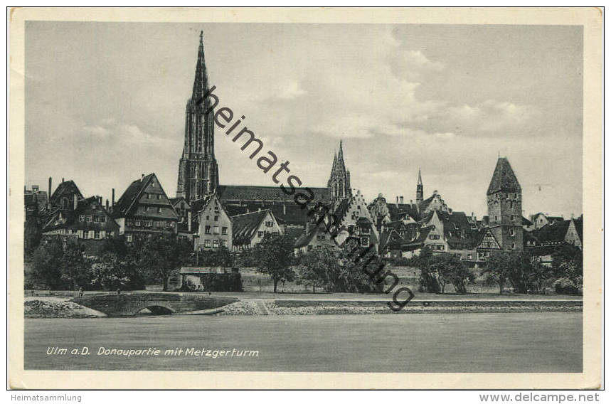 Ulm - Donaupartie mit Metzgerturm - Verlag Fritz Heim Ulm - Rückseite beschrieben 1936