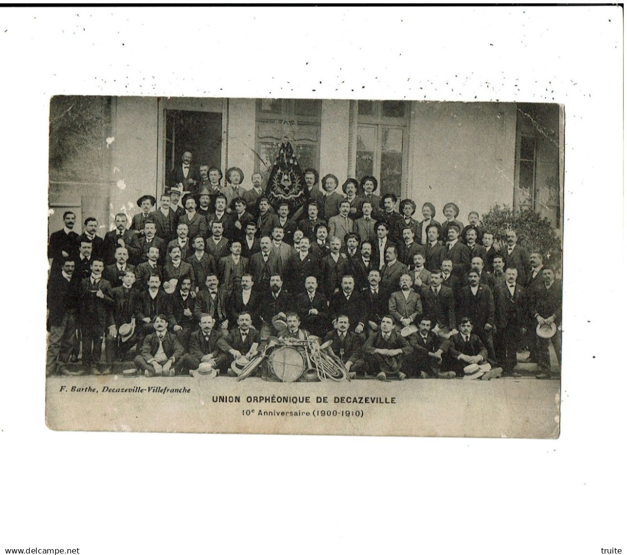UNION ORPHEONIQUE DE DECAZEVILLE 10 E ANNIVERSAIRE ( 1900 - 1910 )