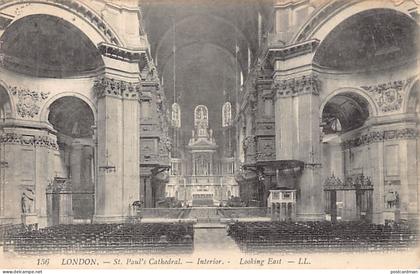 England - LONDON - St. Paul's Cathedral - Interior, looking East - Publ. Levy L.L. 156