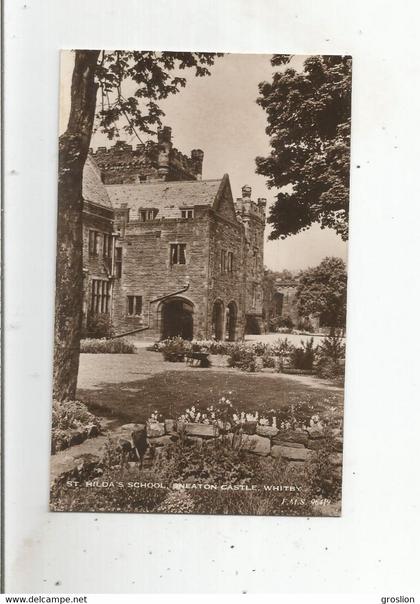 WHITBY 964/9 ST HILDA'S SCHOOL SNEATON CASTLE