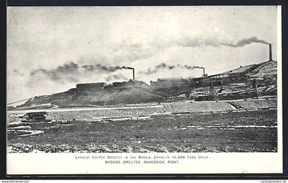 AK Anaconda, MT, Washoe Smelter, Largest Copper Smelter in the World