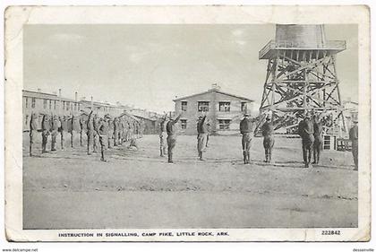 U.S.A  Camp Pike LITTLE ROCK - INSTRUCTION IN SIGNALLING - ARKANSAS - militaria