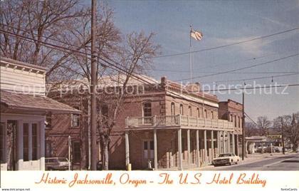 Jacksonville Oregon Historic Jacksonville US Hotel Building