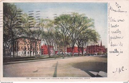 HOTEL ELTON AND CENTER SQUARE . WATERBURY . CONN.