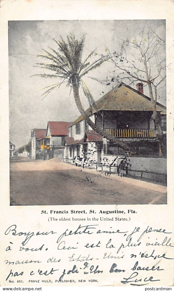 Usa - ST. AUGUSTINE (FL) St. Francis Street - Publ. Franz Huld 651