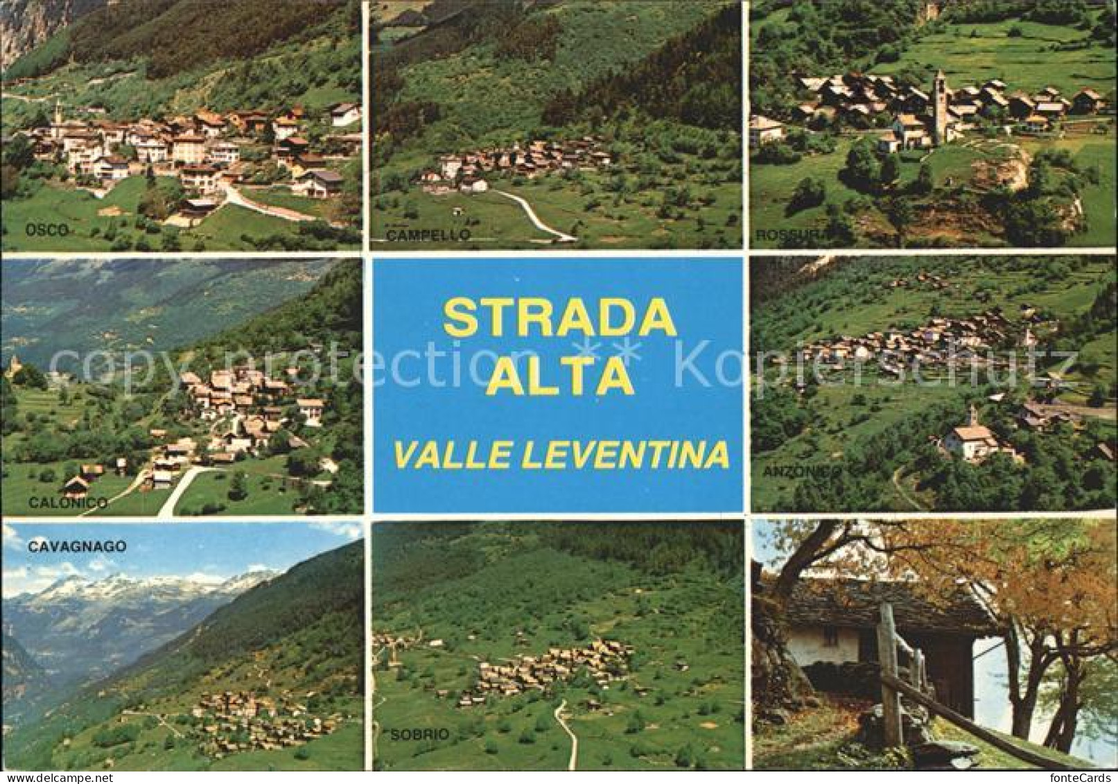 Val Leventina Osco Campello Calonico Anzione Cavagnago Sobrio