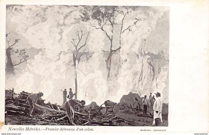 Vanuatu - Clearing brush for the installation of a settler - Publ. Maroney