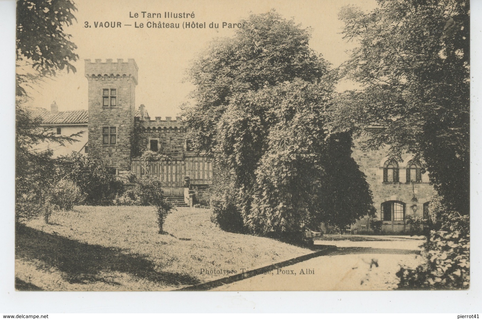 VAOUR - Le Château (Hôtel du Parc)