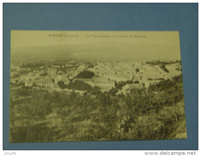 VAUCLUSE-ROBION-VUE PANORAMIQUE ET LA PLAINE DU COUSTELET