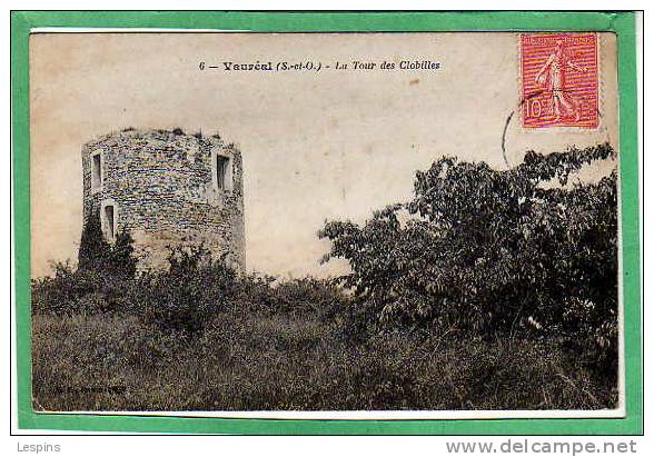 VAUREAL -- La Tour des Clobilles