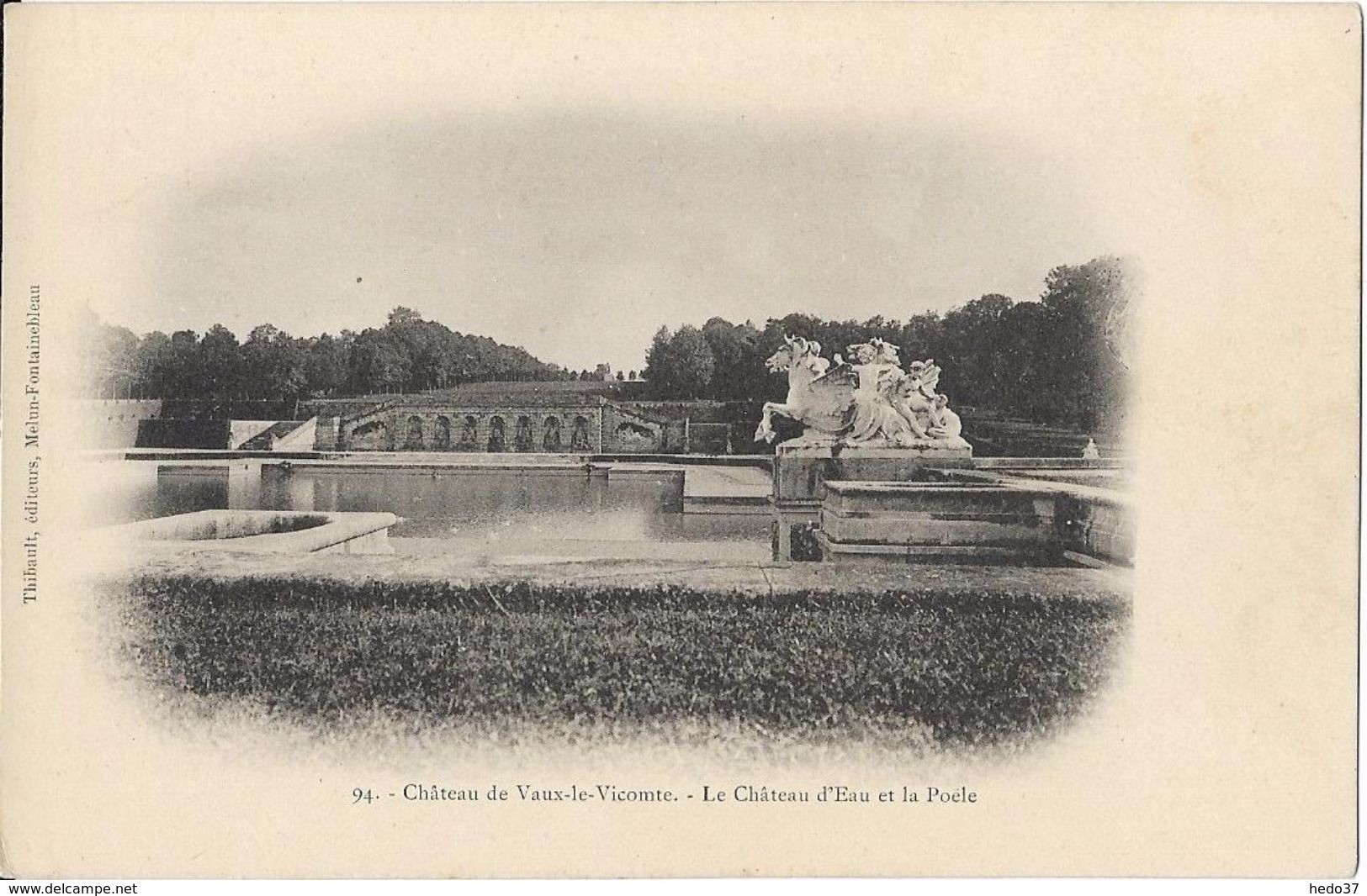 Vaux-le-Vicomte - Château d'Eau et la Poele