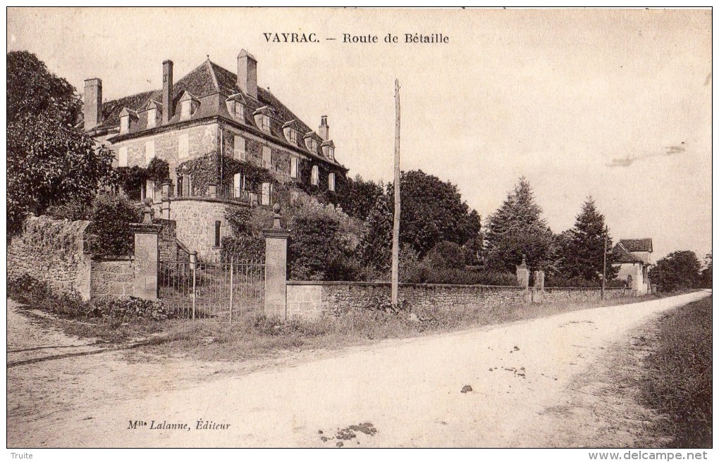 VAYRAC ROUTE DE BETAILLE