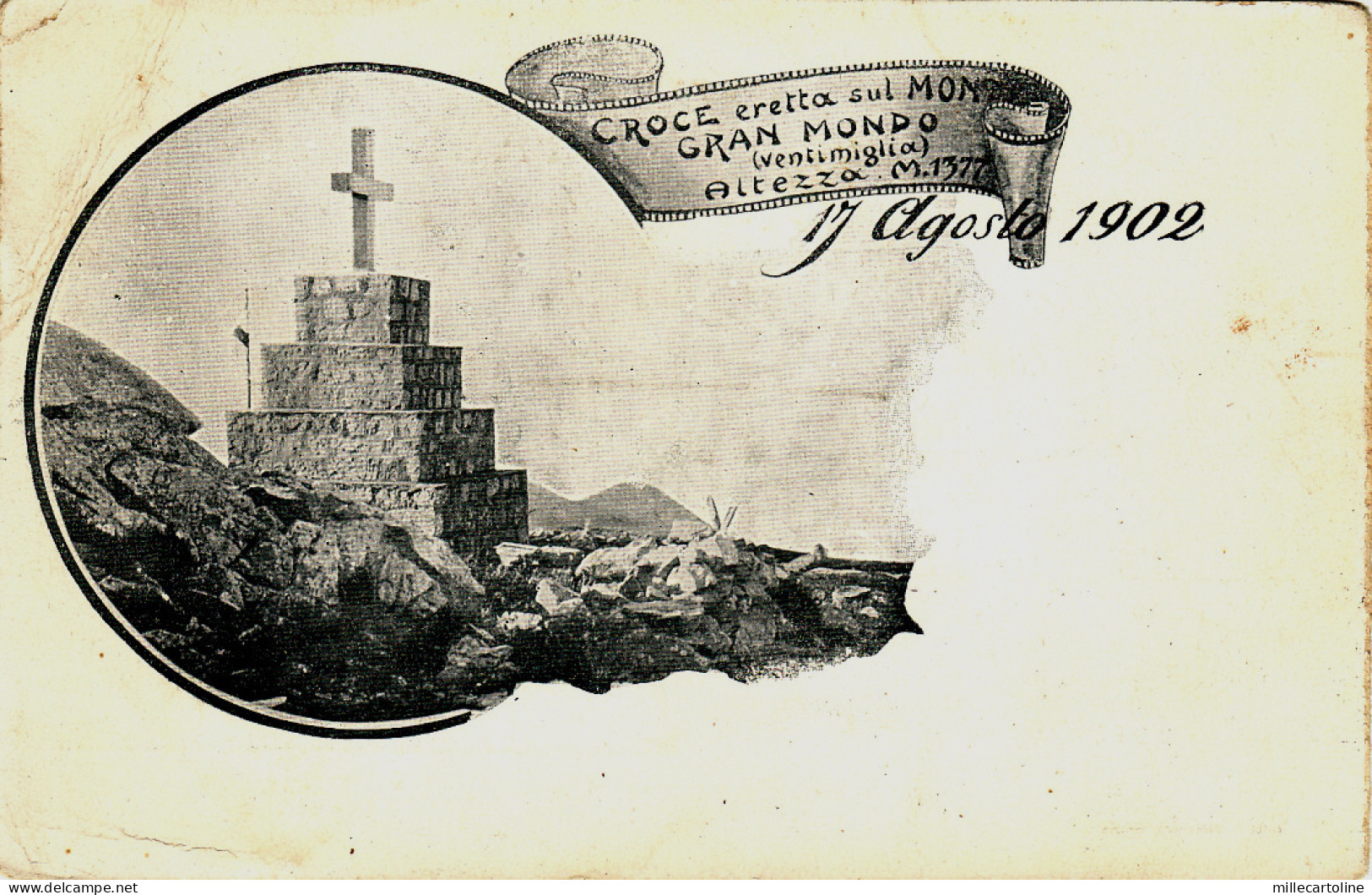 # VENTIMIGLIA: CROCE ERETTA SUL MONTE GRAN MONDO- 17 AGOSTO 1902