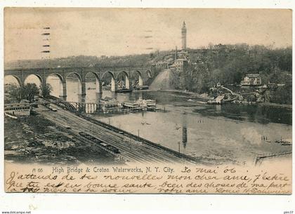 NEW YORK CITY - High Bridge & Croton Waterworks