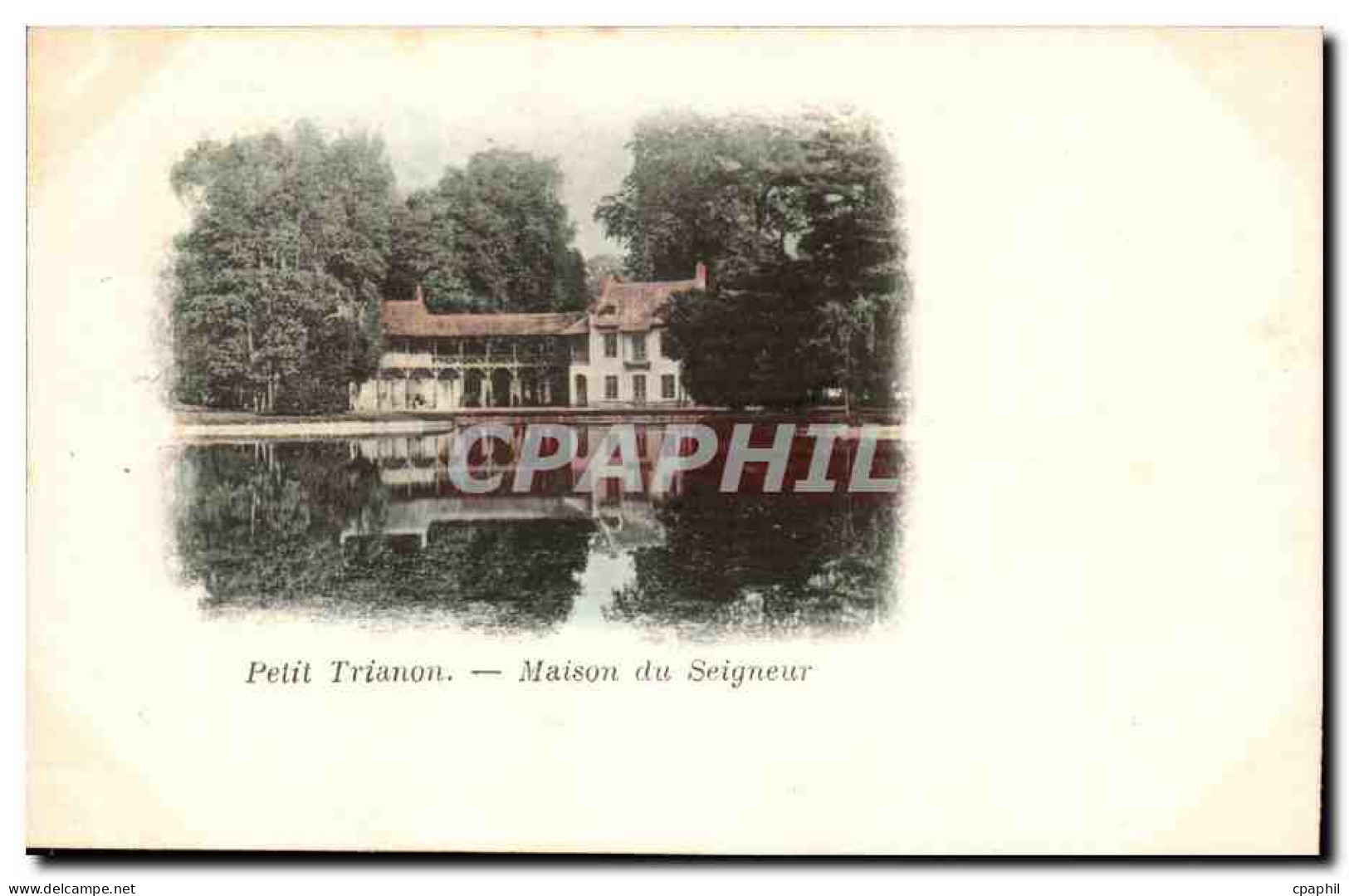 Versailles - Palais de Versailles - Petit Trianon Maison du seigneur - CPA