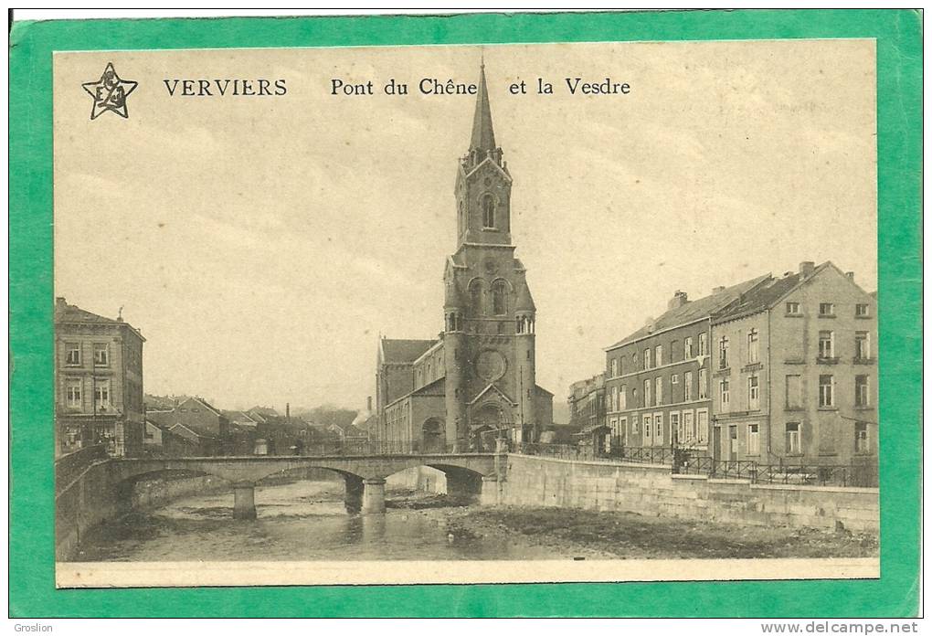 VERVIERS   PONT DU CHENE ET LA VESDRE