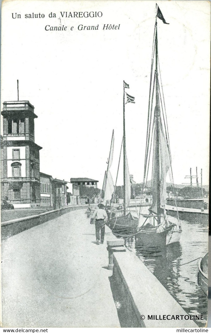 VIAREGGIO - Un saluto da Viareggio - Canale e Grand Hotel 1913