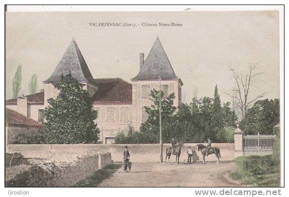 VIC FEZENSAC (GERS) CHATEAU NOTRE DAME (HOMMES ET CHEVAUX) 1908