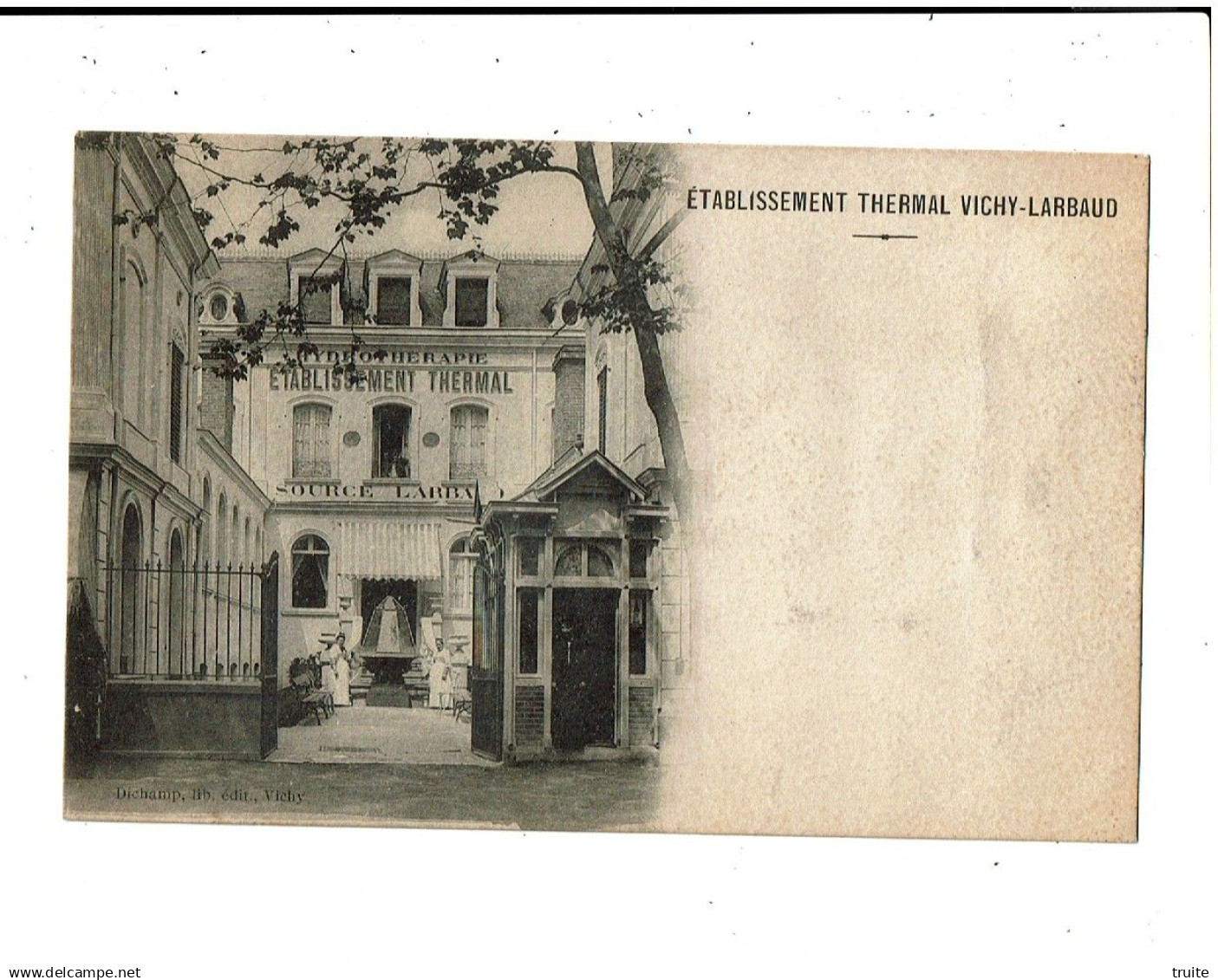VICHY ETABLISSEMENT THERMAL VICHY LARBAUD ( CARTE PRECURSEUR )