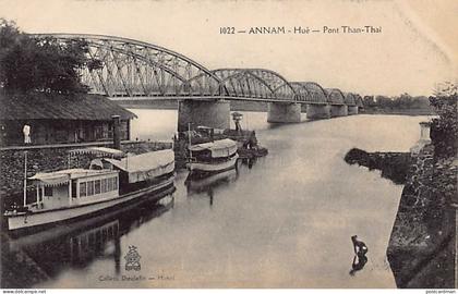 Viet Nam - HUÉ - Pont Than-Thaï - Ed. P. Dieulefils 1022