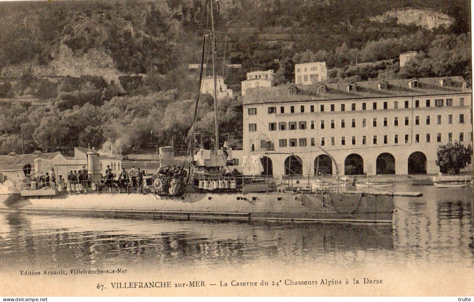 VILLEFRANCHE-SUR-MER LA CASERNE DU 24 E CHASSEURS ALPINS A LA DARSE