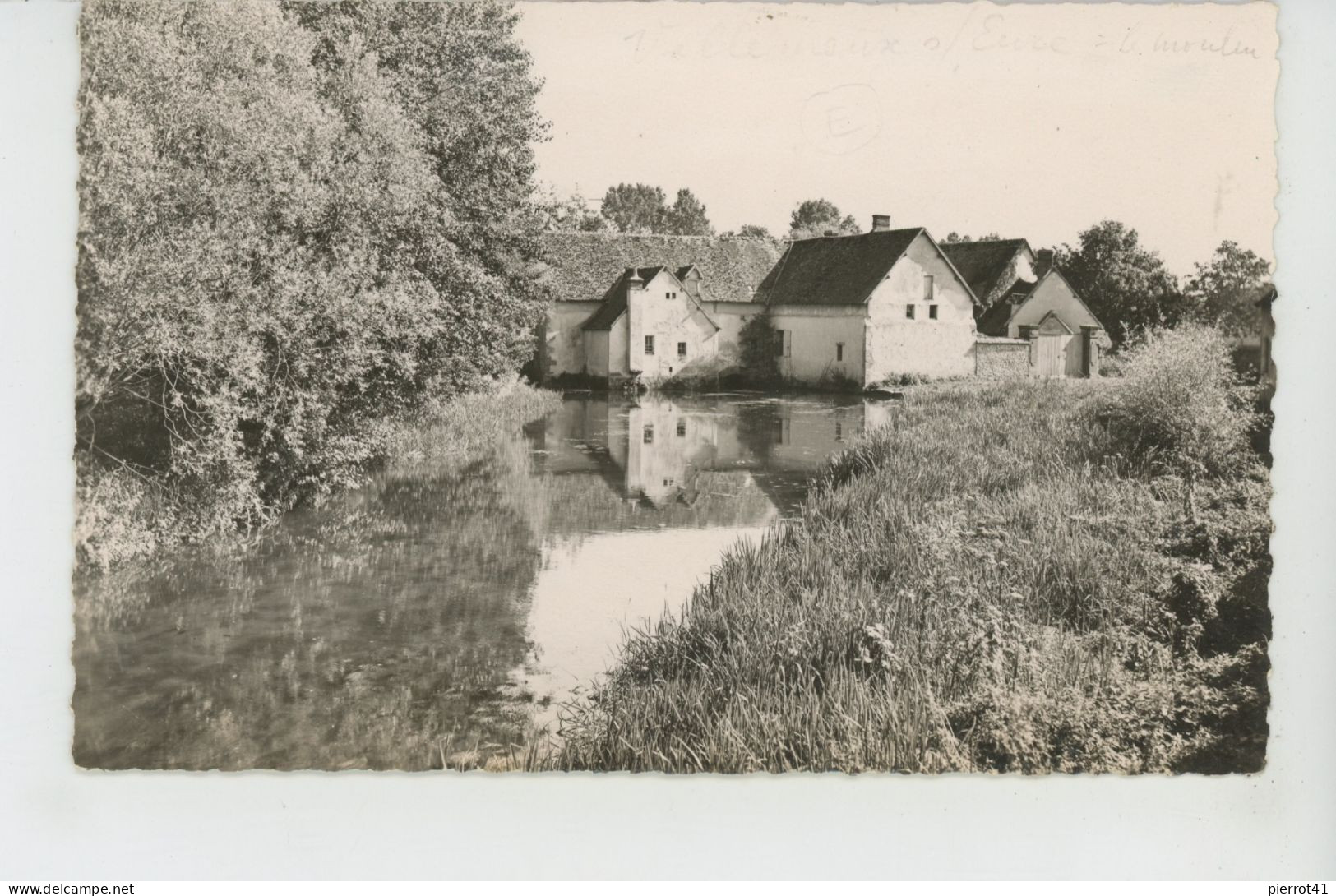 VILLEMEUX SUR EURE - Le Moulin