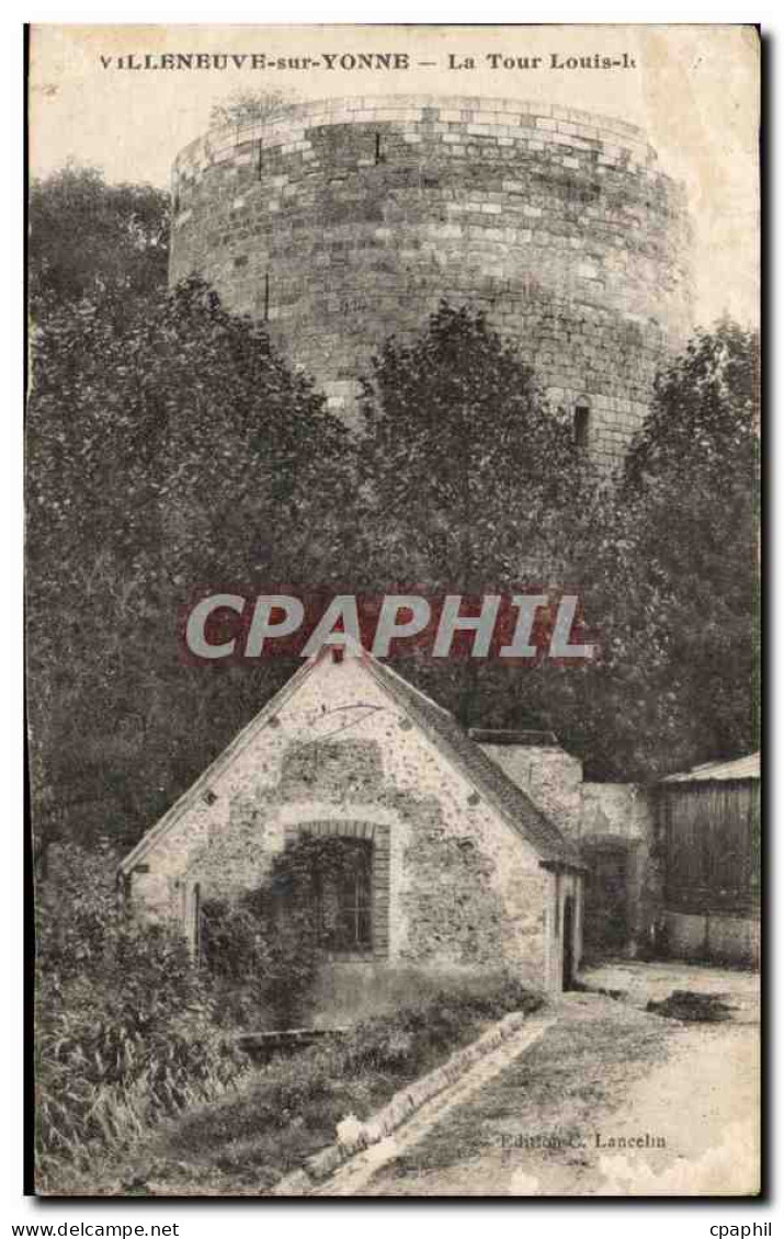 Villeneuve sur Yonne - La Tour Louis - CPA