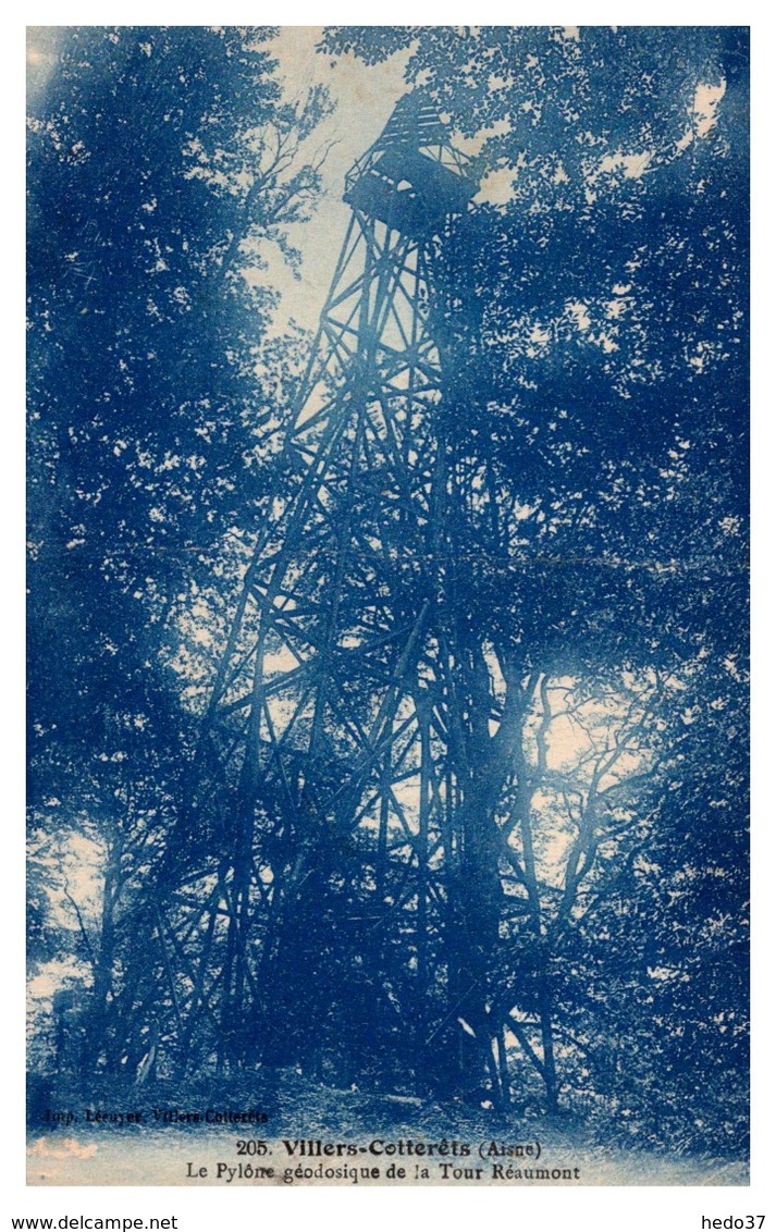 Villers Cotterets - Le Pylone géodosique de la Tour Réaumont