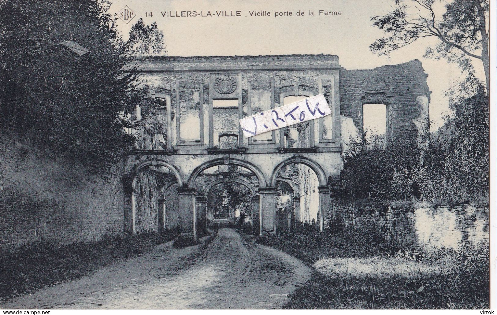 Villers-La-Ville :  vieille porte de la ferme  (  SBP card )