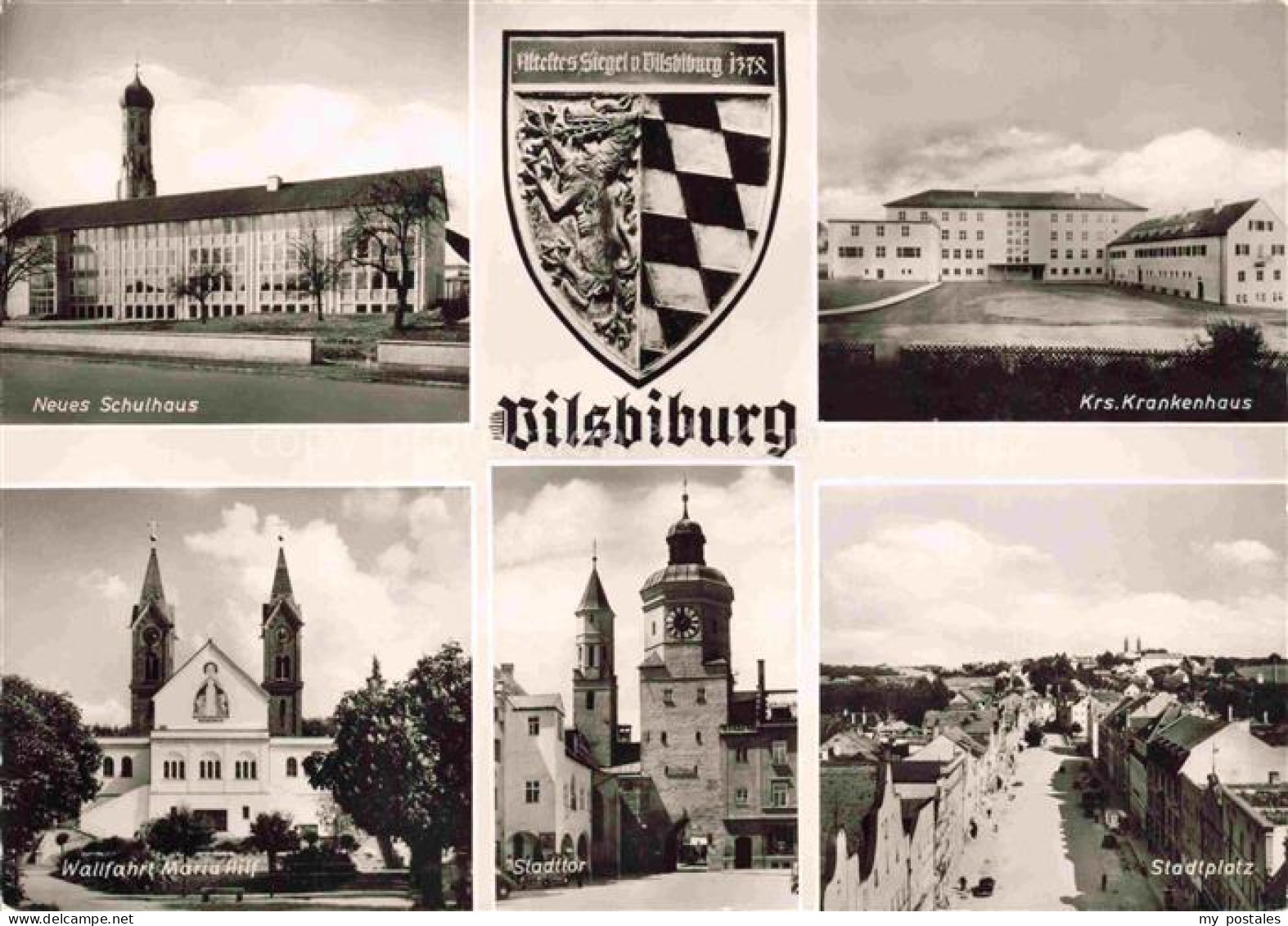Vilsbiburg Schulhaus Krankenhaus Wallfahrt-Maria-Hilf Stadttor Stadtplatz Wappen