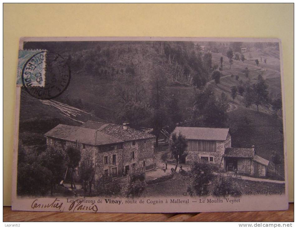 VINAY (ISERE) LES ENVIRONS DE VINAY. ROUTE DE COGNIN A MALLEVAL. LE MOULIN VEYRET