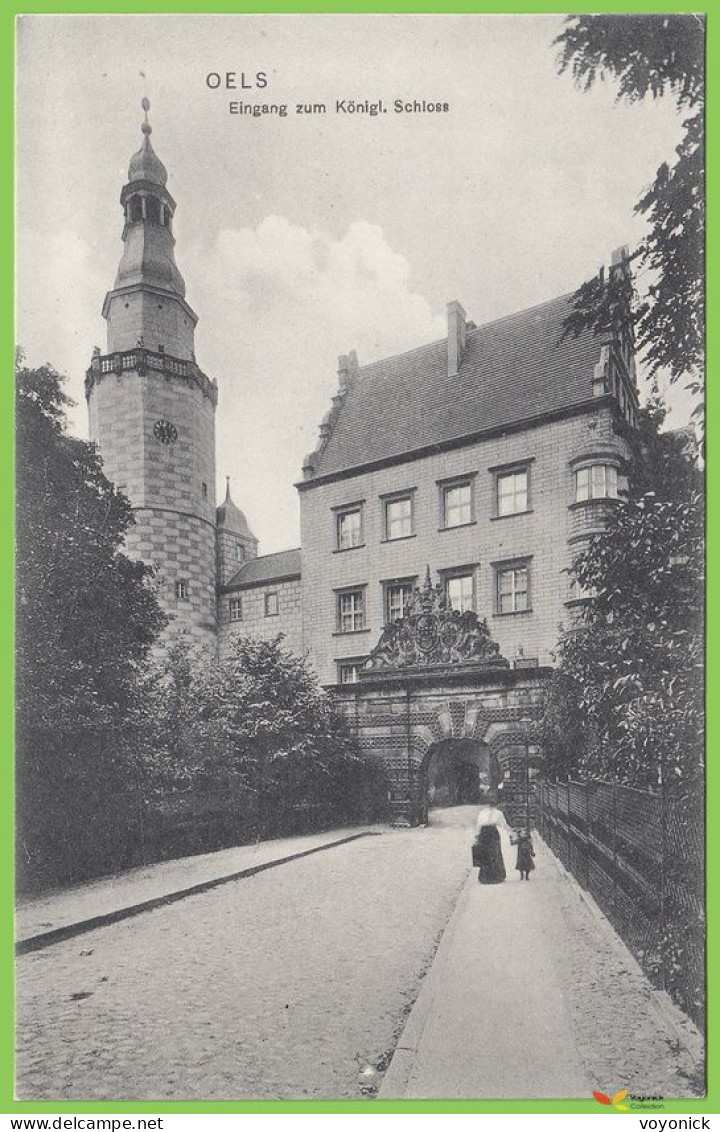 voyo OLEŚNICA (OELS i. Schl.)  Eingang zum königlichen Schloss  vor 1945 Unused