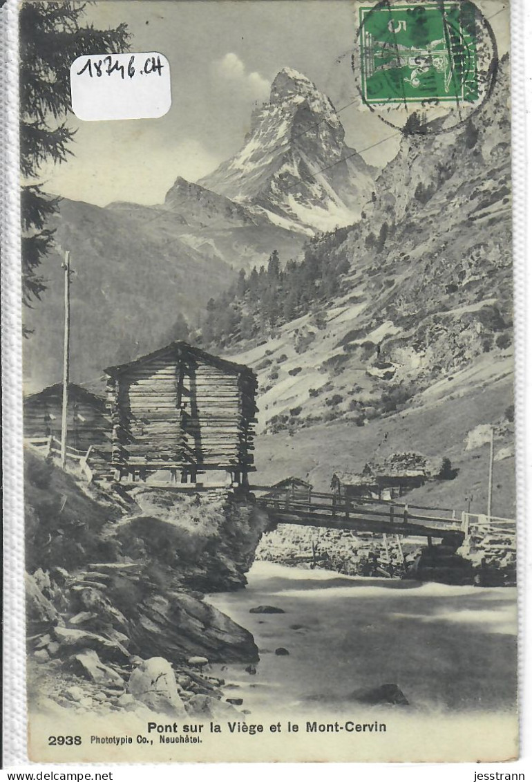 VS- VIEGE- PONT SUR LA VIEGE ET LE MONT-CERVIN
