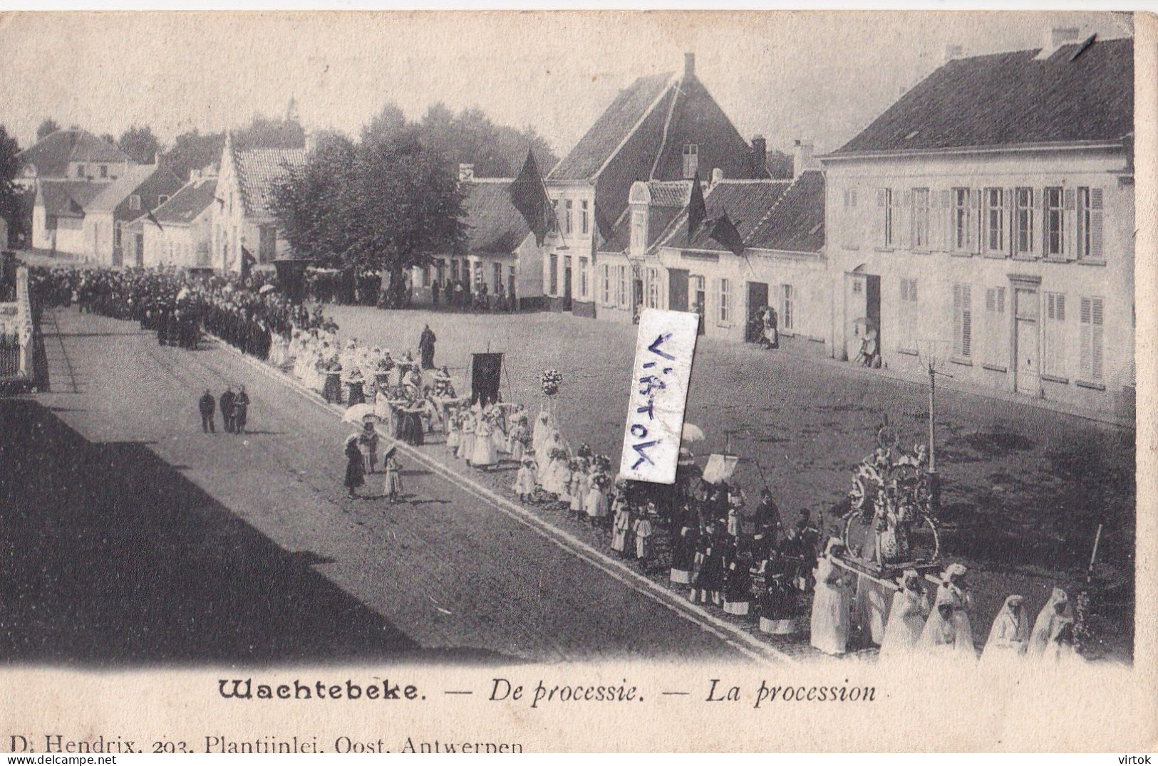 WACHTEBEKE :  De Processie - La Procession    (  Edit . Hendrix  Antwerpen )