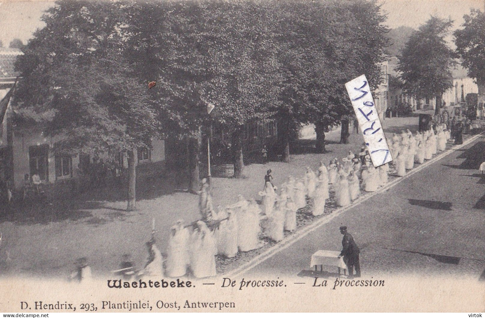 WACHTEBEKE :  De Processie - La Procession    (  Edit . Hendrix  Antwerpen )