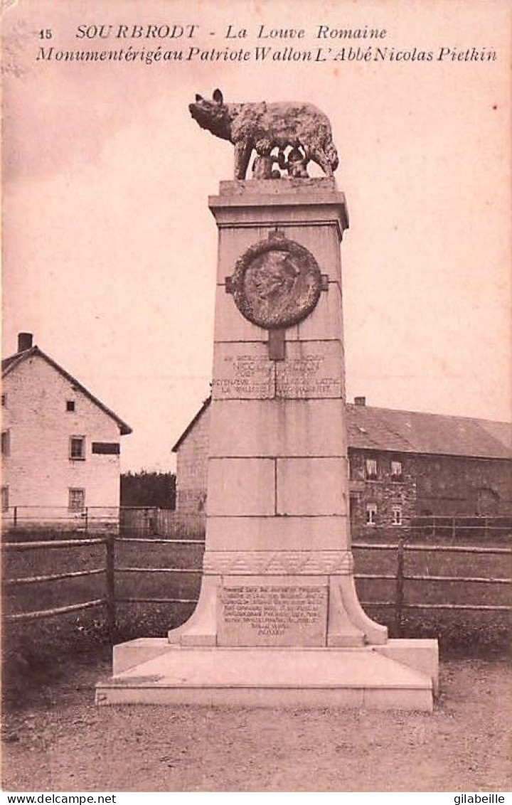 Waimes - Weismes - SOURBRODT - la louve romaine surmontant le monument Pietkin