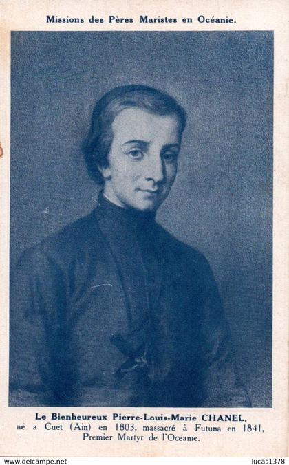 FUTUNA / PIERRE LOUIS MARIE CHANEL  NE A CUET / AIN / MASSACRE EN 1841