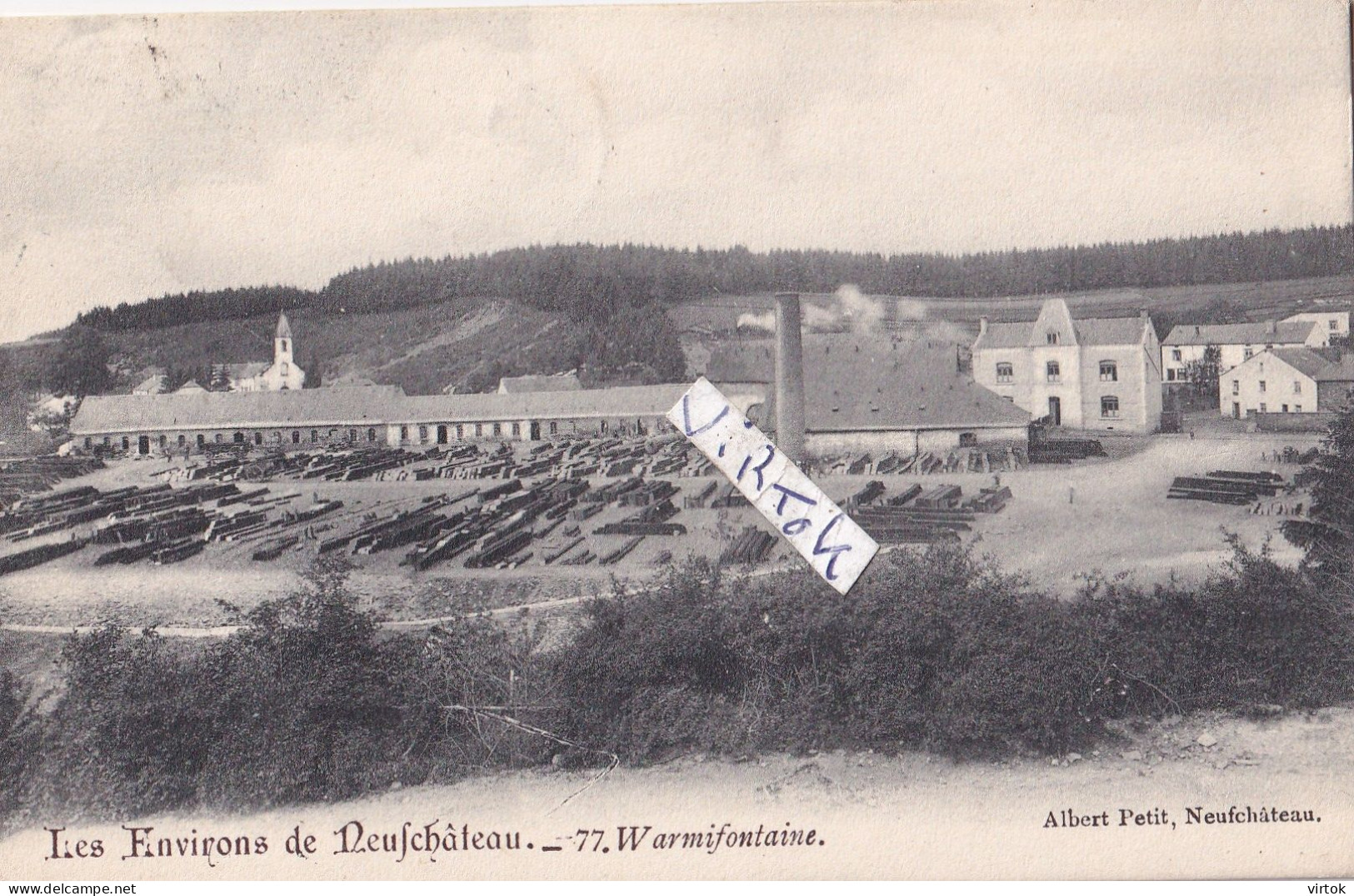 Warmifontaine :  Les environs de Neufchateau  Les ardoisières Albert Petit   ecrit 1908