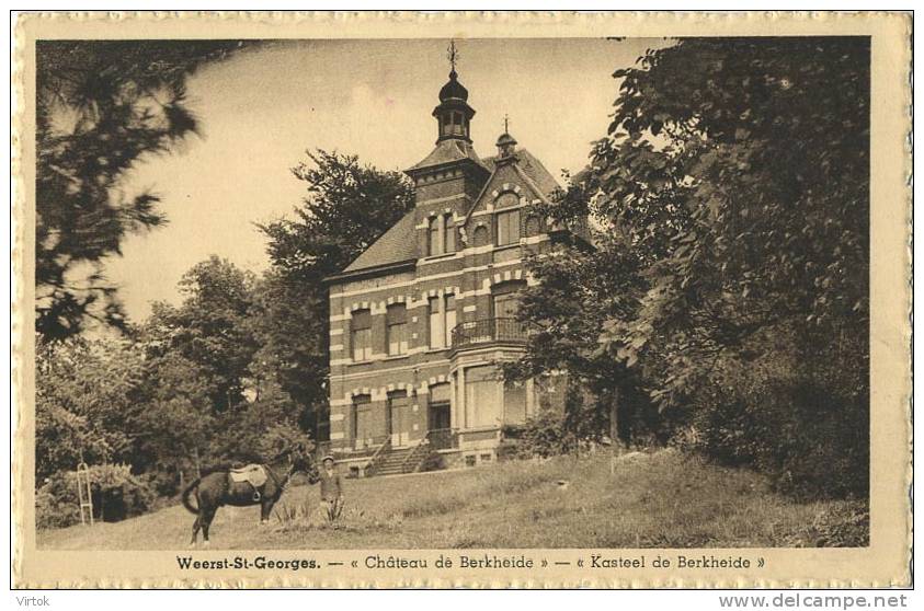 Weert-St-Georges :  Kasteel de Berkheide