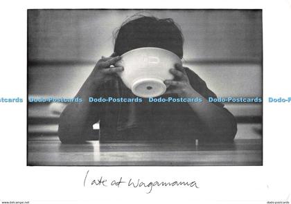 D270778 I Ate at Wagamama J Passow