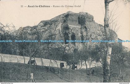 R005417 Auxi le Chateau Ruines du Chateau Feodal Catala Freres No 11