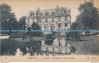 R038016 Abbeville Le Musee d Abbeville et de Ponthieu Neurdein
