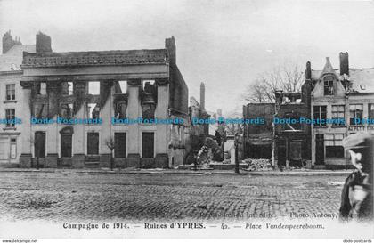 R146904 Ruines d Ypres. Place Vandenpeereboom. Antony