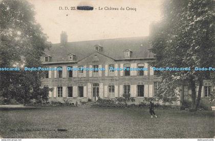 R200659 D D 22 Le Chateau du Crocq Deschand Catala Freres